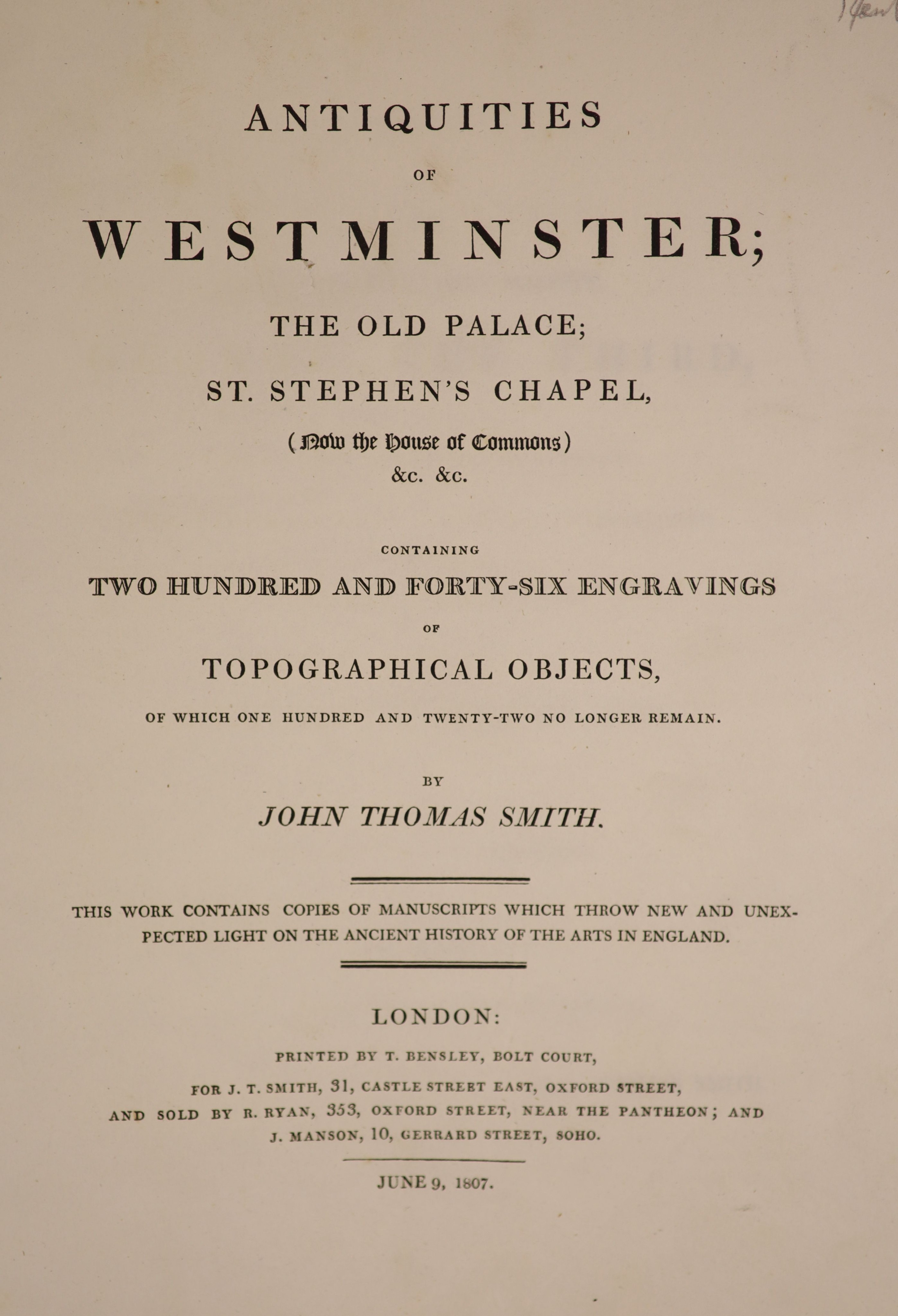 Smith, John Thomas - Antiquities of Westminster, 2 vols in 1, qto, calf, with 100 plates, some hand-coloured, and further 62 extra plates bound in, T. Bensley, London, 1807- [9]